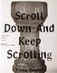Fiona Banner - Scroll Down and Keep Scrolling