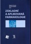 Základní a aplikovaná farmakologie