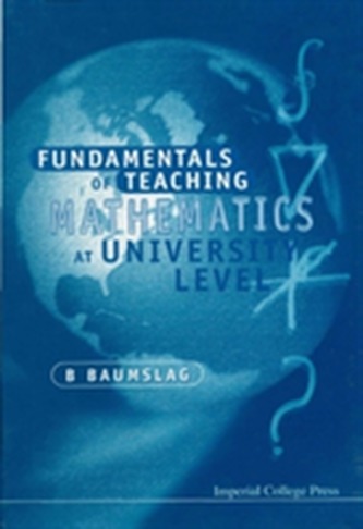 Fundamentals Of Teaching Mathematics At University Level