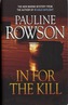 In for the Kill - A Compelling Thriller of Identity Theft, Fraud, Embezzlement and Murder