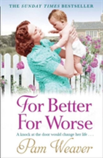 For Better For Worse