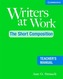 Writers at Work: The Short Composition Teacher's Manual