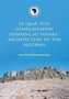 Le QSAR, type d'implantation humaine au Sahara: architecture du Sud Algerien