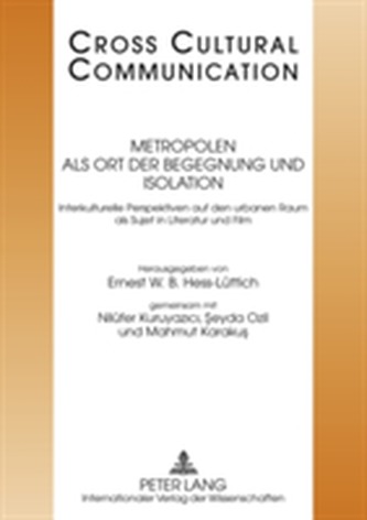 Metropolen als Ort der Begegnung und Isolation