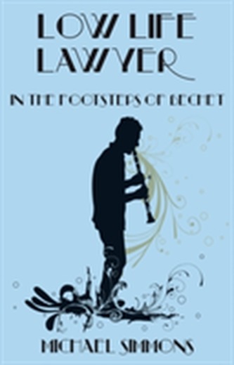 Low Life Lawyer