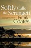 Softly Calls the Serengeti