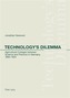 Technology's Dilemma