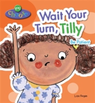 You Choose!: Wait Your Turn, Tilly