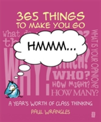 365 Things to Make You Go Hmmm...
