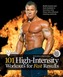 101 High Intensity Workouts for Fast Results