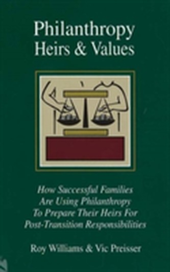 Philanthropy, Heirs & Values