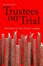 Trustees on Trial