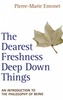 Dearest Freshness Deep Down Things