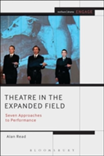 Theatre in the Expanded Field