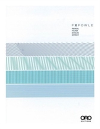 FXFOWLE: Reveal, Filter, Evolve, Effect