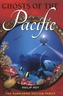 Ghosts of the Pacific