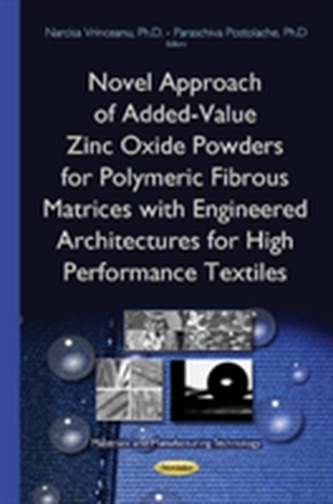 Novel Approach of Added-Value Zinc Oxide Powders for Polymeric Fibrous Matrices with Engineered Architectures for High P
