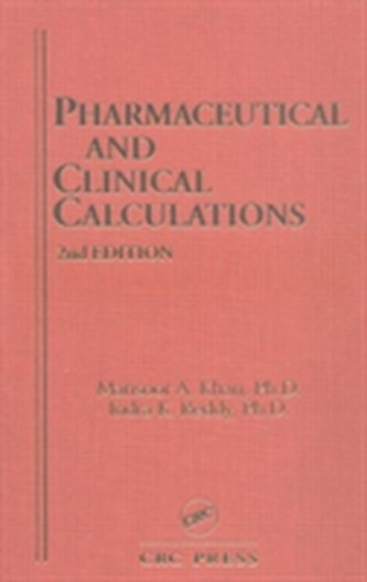 Pharmaceutical and Clinical Calculations, 2nd Edition