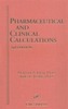 Pharmaceutical and Clinical Calculations, 2nd Edition