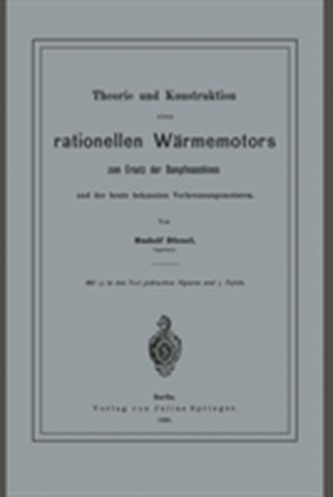 Theorie Und Konstruktion Eines Rationellen W rmemotors