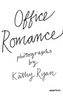 Kathy Ryan: Office Romance