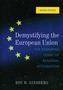 Demystifying the European Union