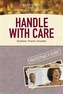 Handle with Care