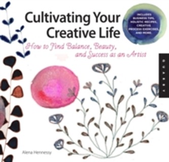 Cultivating Your Creative Life