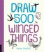 Draw 500 Winged Things