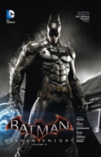 Batman Arkham Knight Vol. 3
