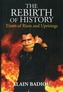 The Rebirth of History