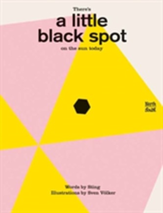 There's a Little Black Spot on the Sun Today