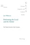Performing the Local and the Global