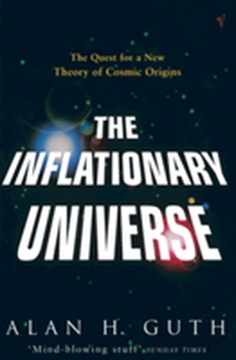 The Inflationary Universe