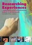Researching Experiences