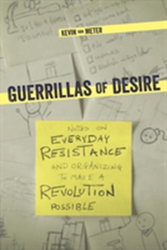 Guerillas Of Desire