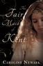 The Fair Maid of Kent