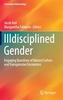 Illdisciplined Gender