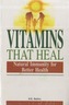 Vitamins That Heal
