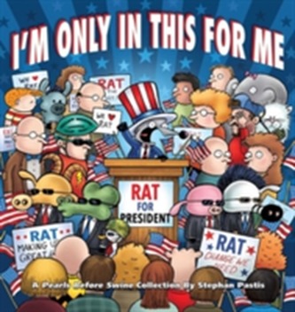 I'm Only in This for Me