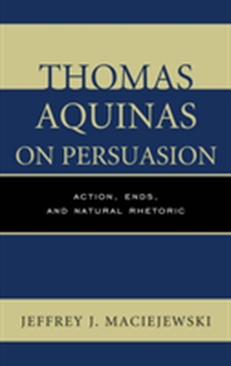 Thomas Aquinas on Persuasion