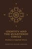 Identity and the Quartered Circle
