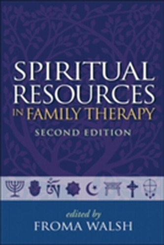 Spiritual Resources in Family Therapy, Second Edition