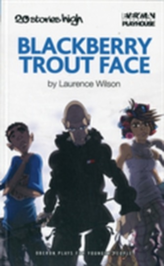 Blackberry Trout Face