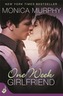 One Week Girlfriend: One Week Girlfriend Book 1