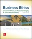 Business Ethics: Decision Making for Personal Integrity & Social Responsibility