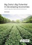 Big Data's Big Potential in Developing Economies