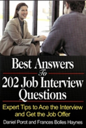 Best Answers to 202 Job Interview Questions