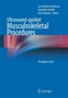 Ultrasound-guided Musculoskeletal Procedures