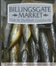 Billingsgate Market Fish & Shellfish Cookbook